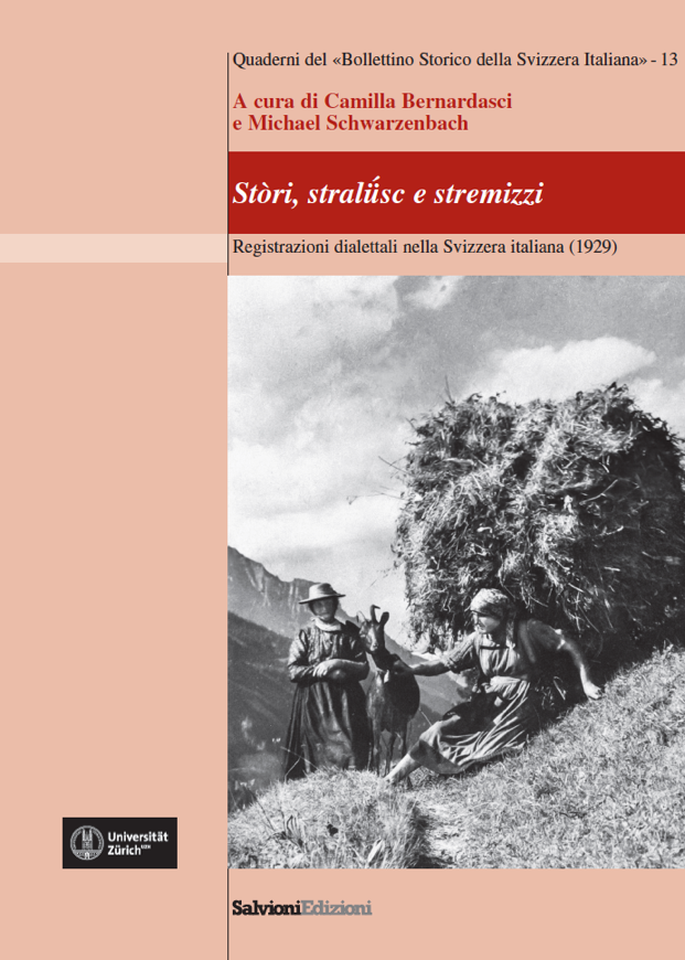 Unsere neuste Publikation: Stòri, stralüsc e stremizzi (2016)