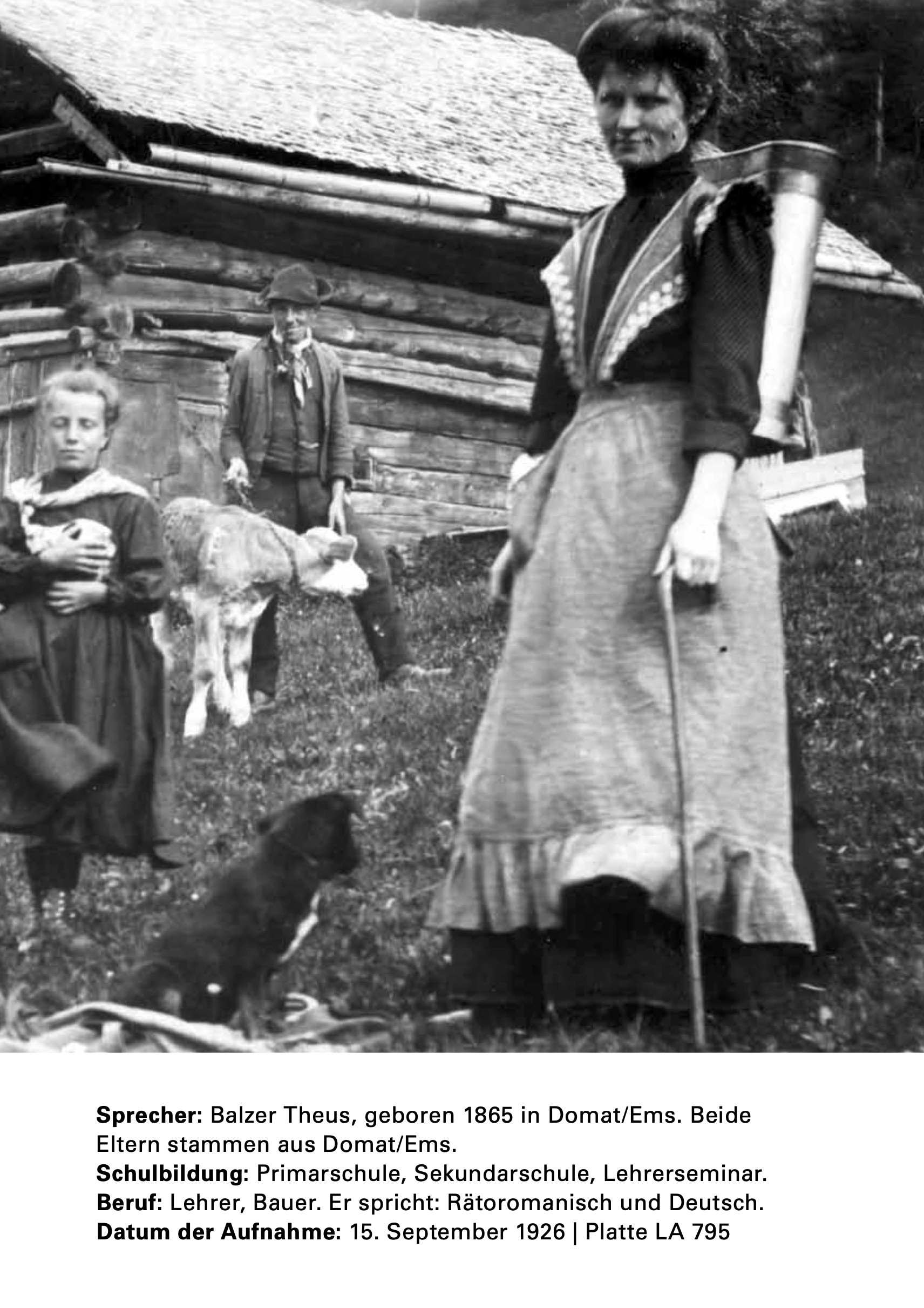 The right-hand side of the historical photograph shows a farmer with a calf in the background, a farmer with a walking stick and a girl holding a bunny in the foreground. Information about the photograph from Domat and the speaker is listed below the image.