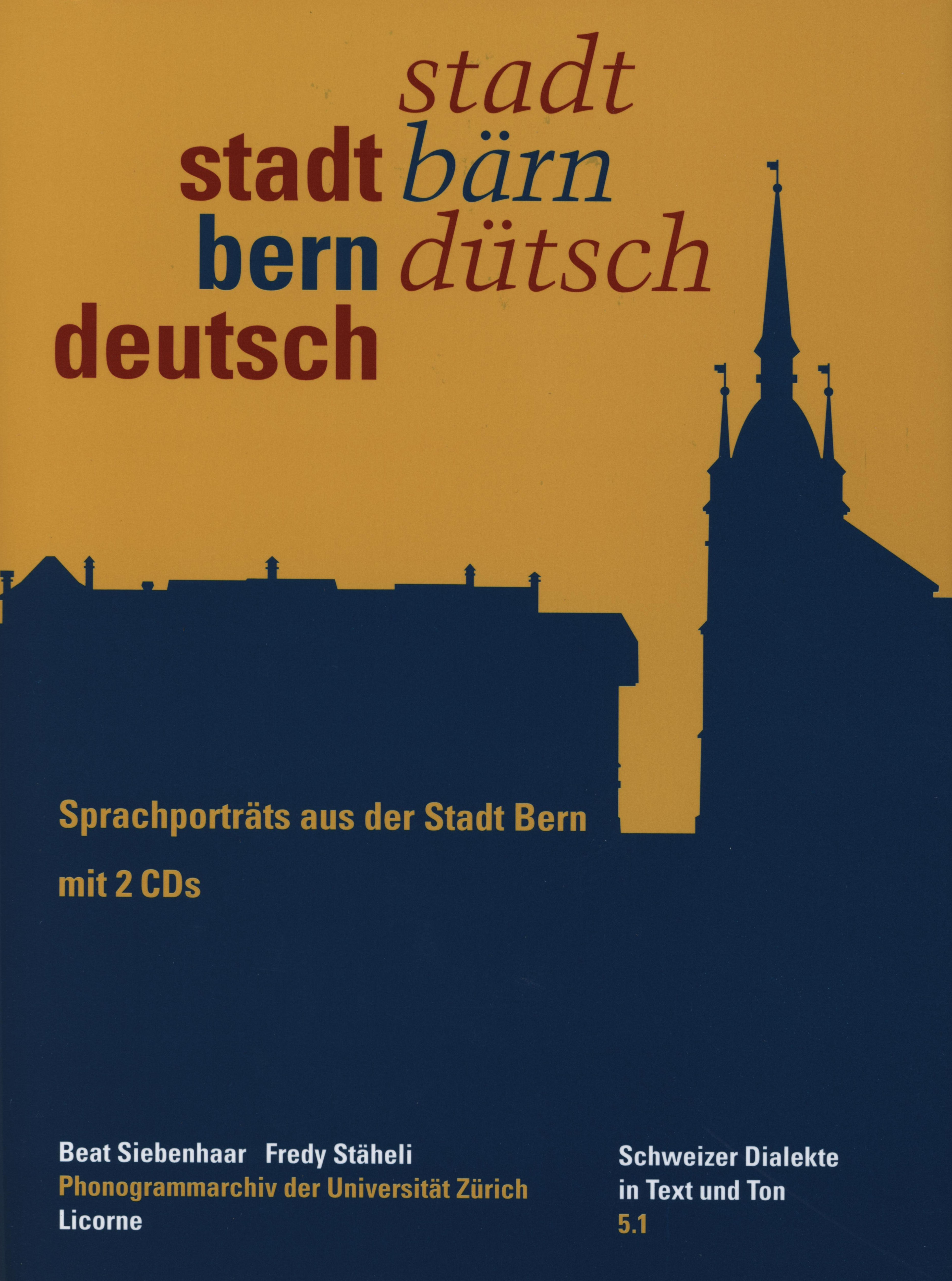 The title page of the publication bears the title in standard German and in the Bernese dialect. A city skyline is depicted in dark blue on a yellow background.